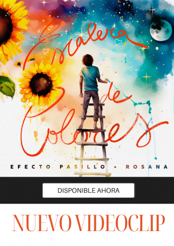 Rosana y Efecto Pasillo estrenan el videoclip ‘Escalera de Colores "